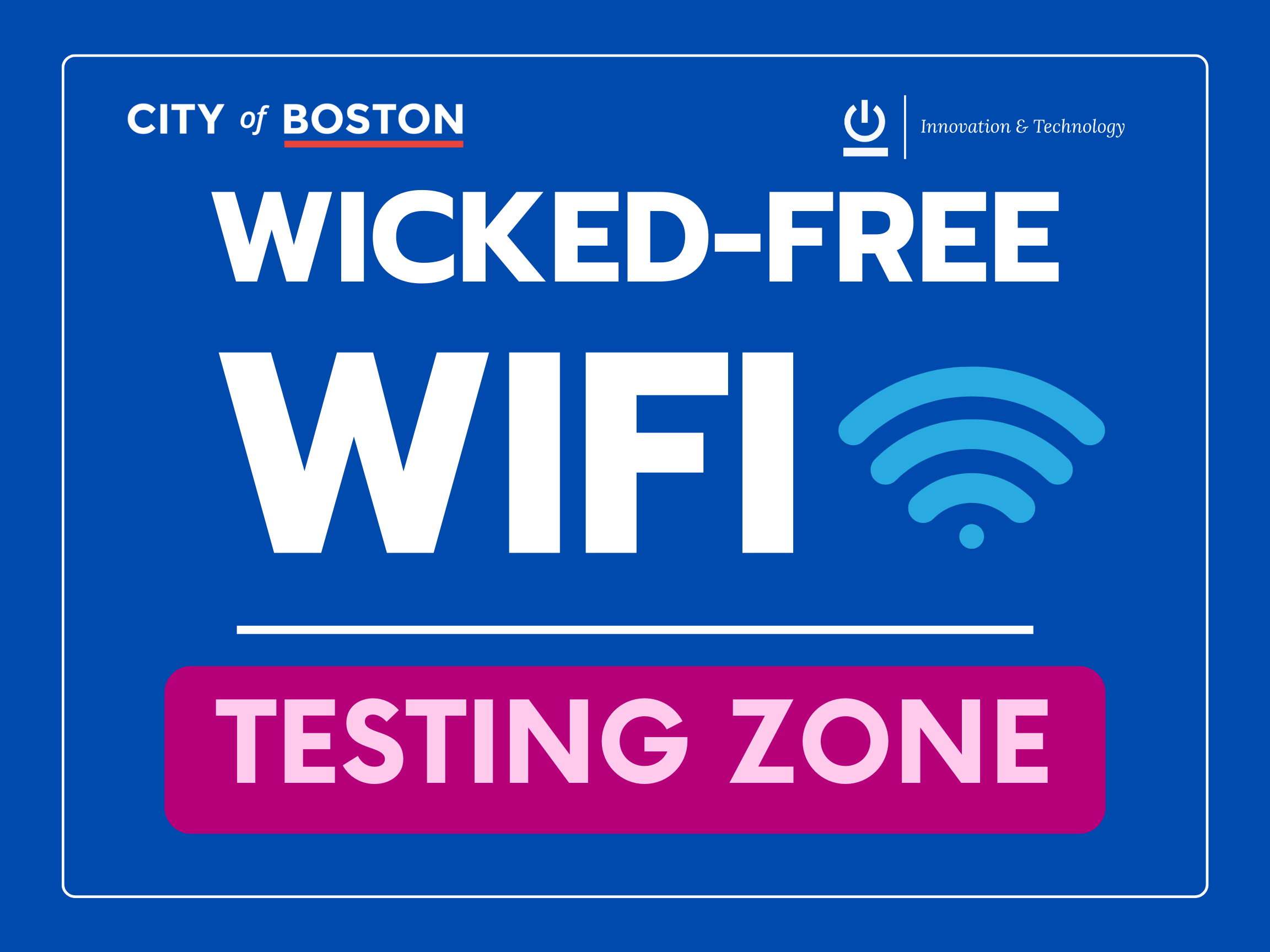 Wicked Free WiFi Expansion Project Testing Zone image