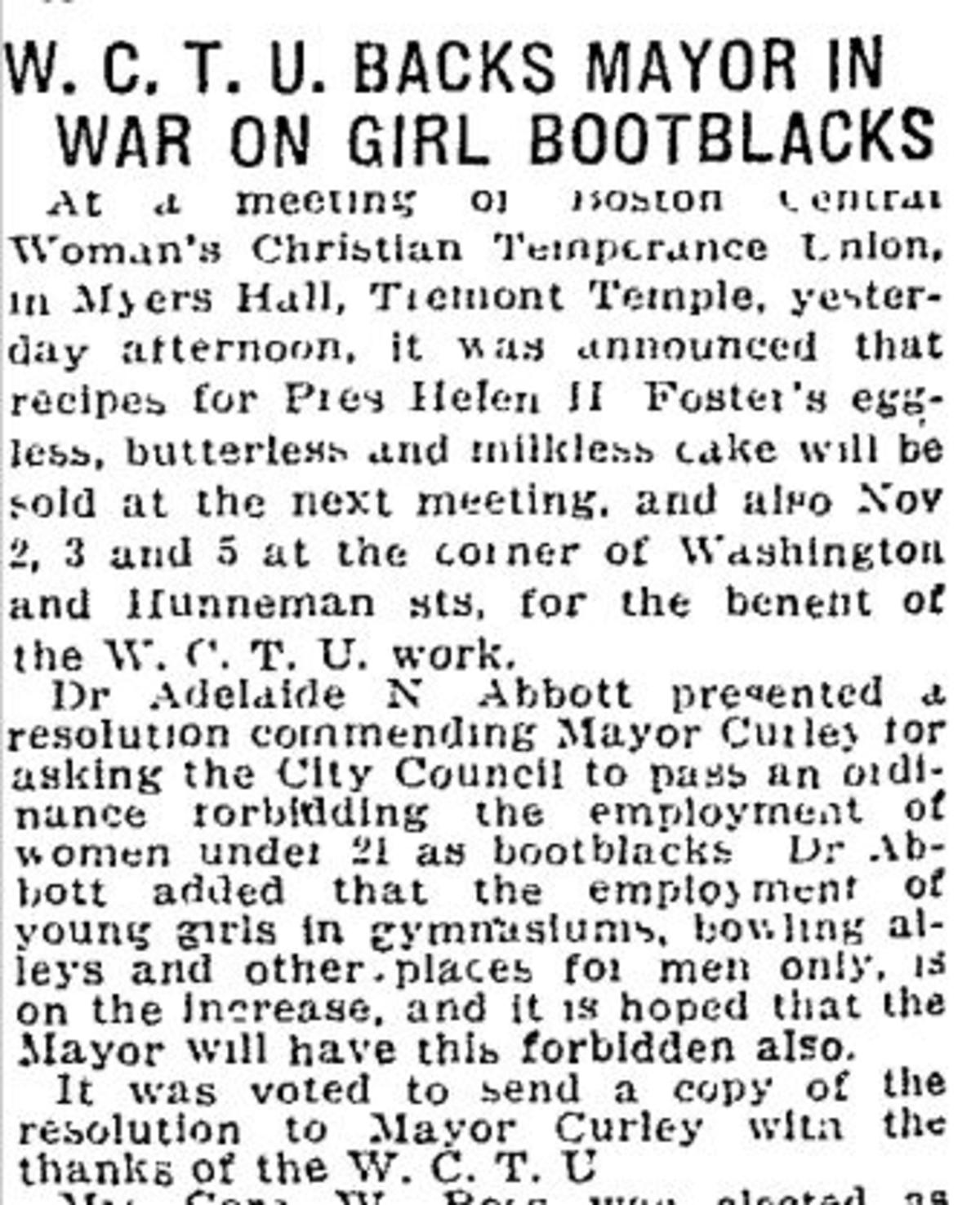. C. T. U. BACKS MAYOR IN WAR ON GIRL BOOTBLACKS Boston Daily Globe (1872-1922); Oct 16, 1917; ProQuest Historical Newspapers: The Boston Globe pg. 12