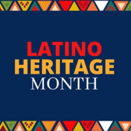 Happy Latino Heritage Month!